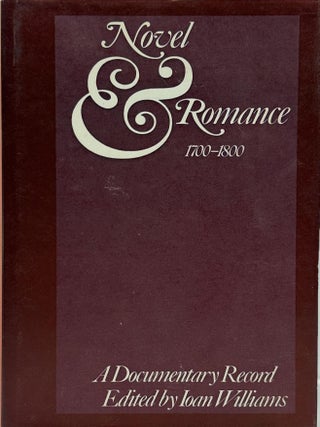 Novel and romance, 1700-1800: A Documentary Record. Ioan M. Williams.