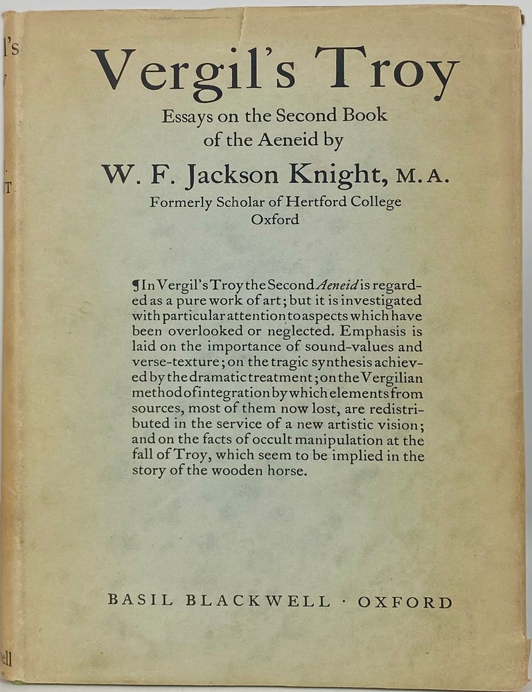 Item #66594 Vergil's Troy: Essays on The Second Book of Aeneid. Jackson W. F. Knight.