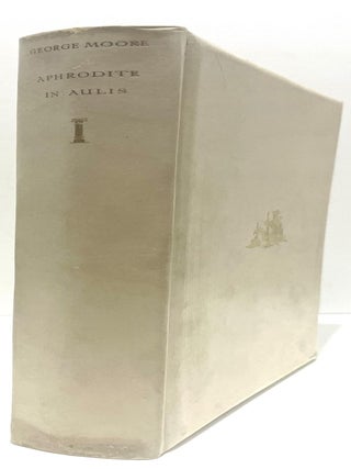 Aphrodite in Aulis. George Moore.