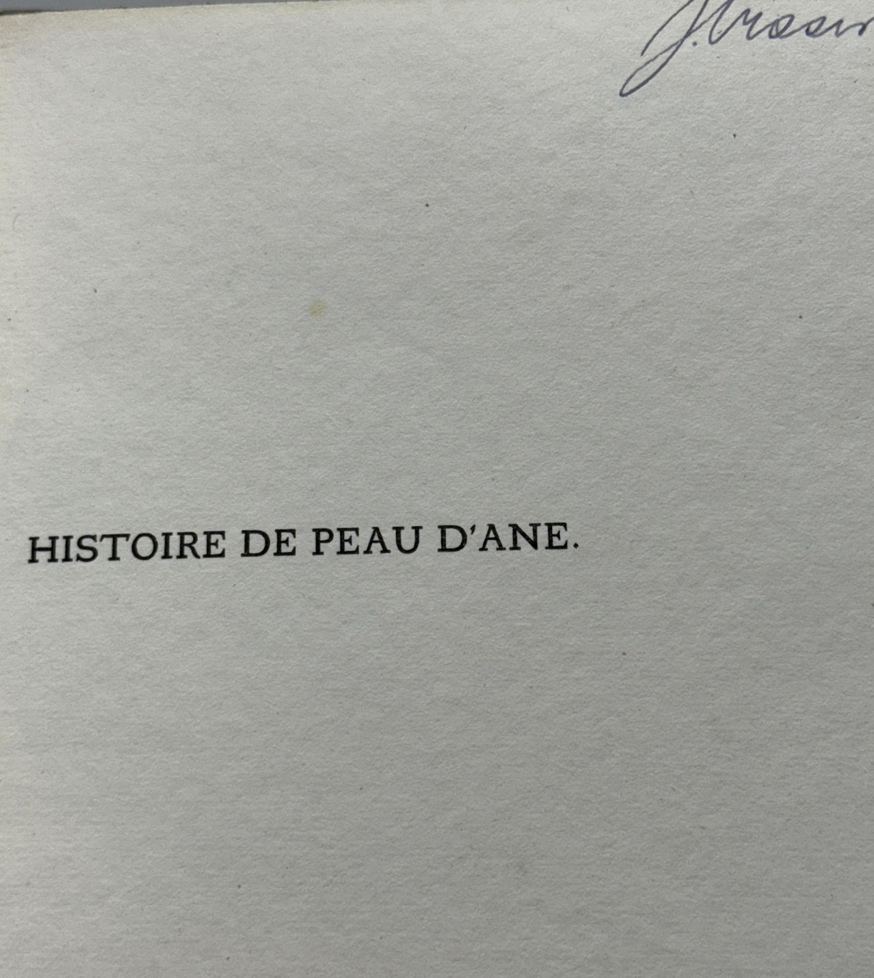 First Edition Paper Histoire de Peau d'Ane Conte de ma mere l'Oye | Charles Perrault ...
