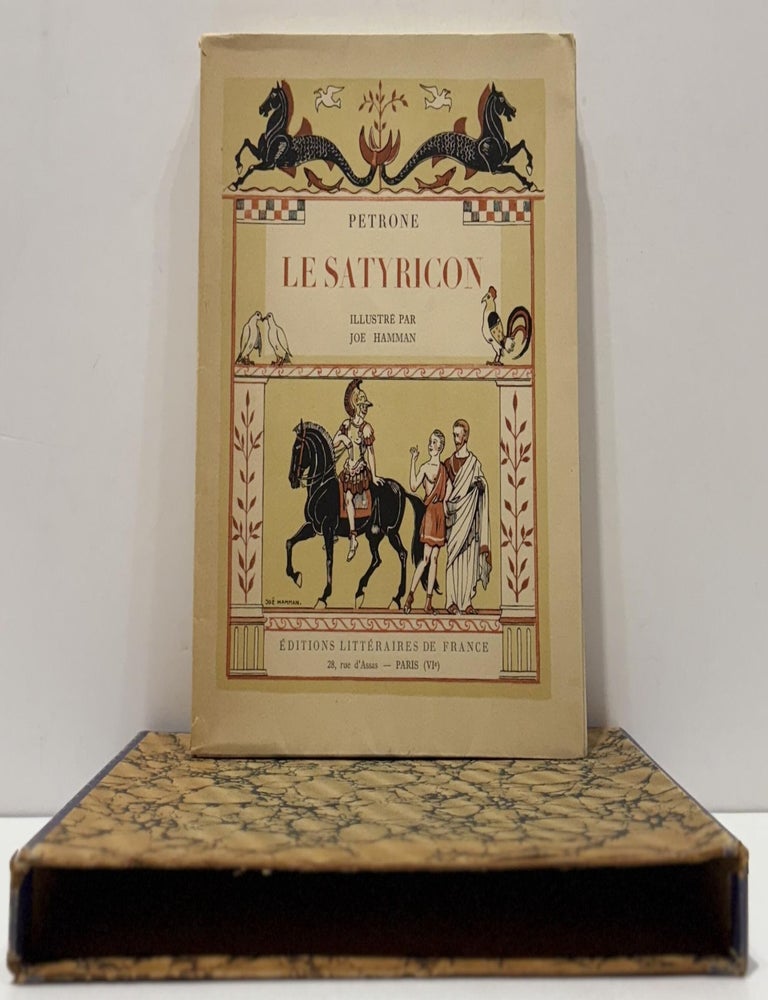 Item #66762 "Le Satyricon" de Petrone Chevalier Romain. Heguin de Guerle.