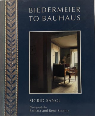 Item #66975 Biedermeier to Bauhaus. Sigrid Sangl