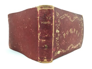 Pompei, Detruite a 23 Novembre 79, Empire Neron, decouverte en 1748.