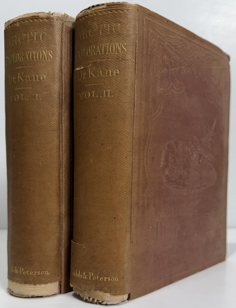Item #67159 Arctic Explorations: The Second Grinnell Expedition in Search of Sir John Franklin, 1853, '54, '55. Set of 2 volumes. Elisha Kent Kane.