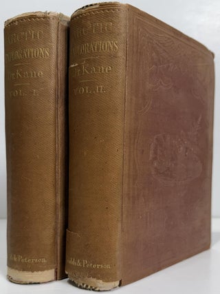 Item #67159 Arctic Explorations: The Second Grinnell Expedition in Search of Sir John Franklin,...