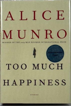 Item #67180 Too Much Happiness. Alice Munro