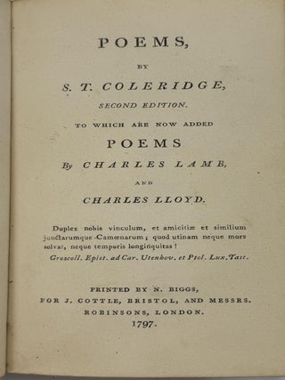 Poems, By S. T. Coleridge, Second Edition. To Which Are Now to be Added Poems by Charles Lamb, and Charles Lloyd.