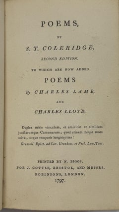 Poems, By S. T. Coleridge, Second Edition. To Which Are Now to be Added Poems by Charles Lamb, and Charles Lloyd.