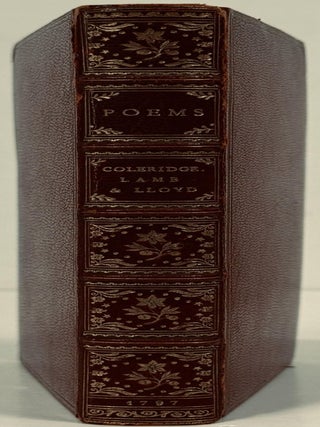 Poems, By S. T. Coleridge, Second Edition. To Which Are Now to be Added Poems by Charles Lamb, and Charles Lloyd.