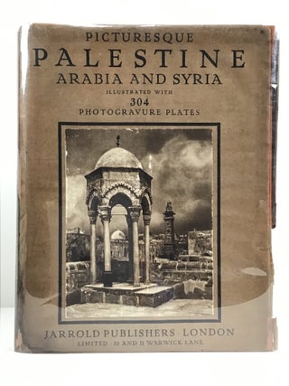 Item #67280 Picturesque Palestine Arabia and Syria. The Country, The People, and The Landscape....
