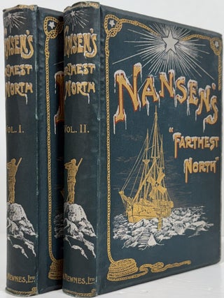 Item #67338 "Farthest North" Being the record of a voyage of exploration of the ship...