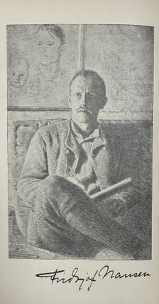 "Farthest North" Being the record of a voyage of exploration of the ship Fram 1893-96 and of a fifteen months' sleigh journey by Dr. Nansen and Lieut. Johansen with an appendix by Otto Sverdrup captain of the Fram. About one hundred and twenty full page and text illustrations and coloured plate in facsimile from Dr. Nansen's own sketches. In two volumes.