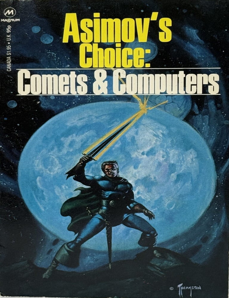 Item #67354 Asimov's Choice: Comets and Computers. George Scithers.
