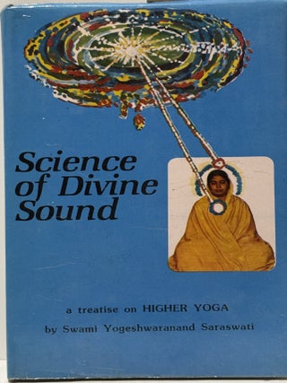 Item #67648 Science of Divine Sound: A Latest Research on Self and God-Realization with the...