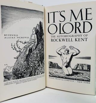 It's Me O Lord: The Autobiography of Rockwell Kent.