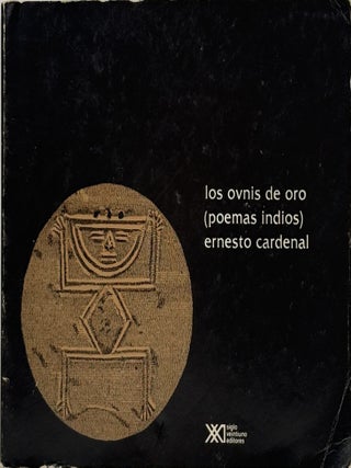 Los Ovnis de Oro (Poemas Indios. Ernesto Cardenal.