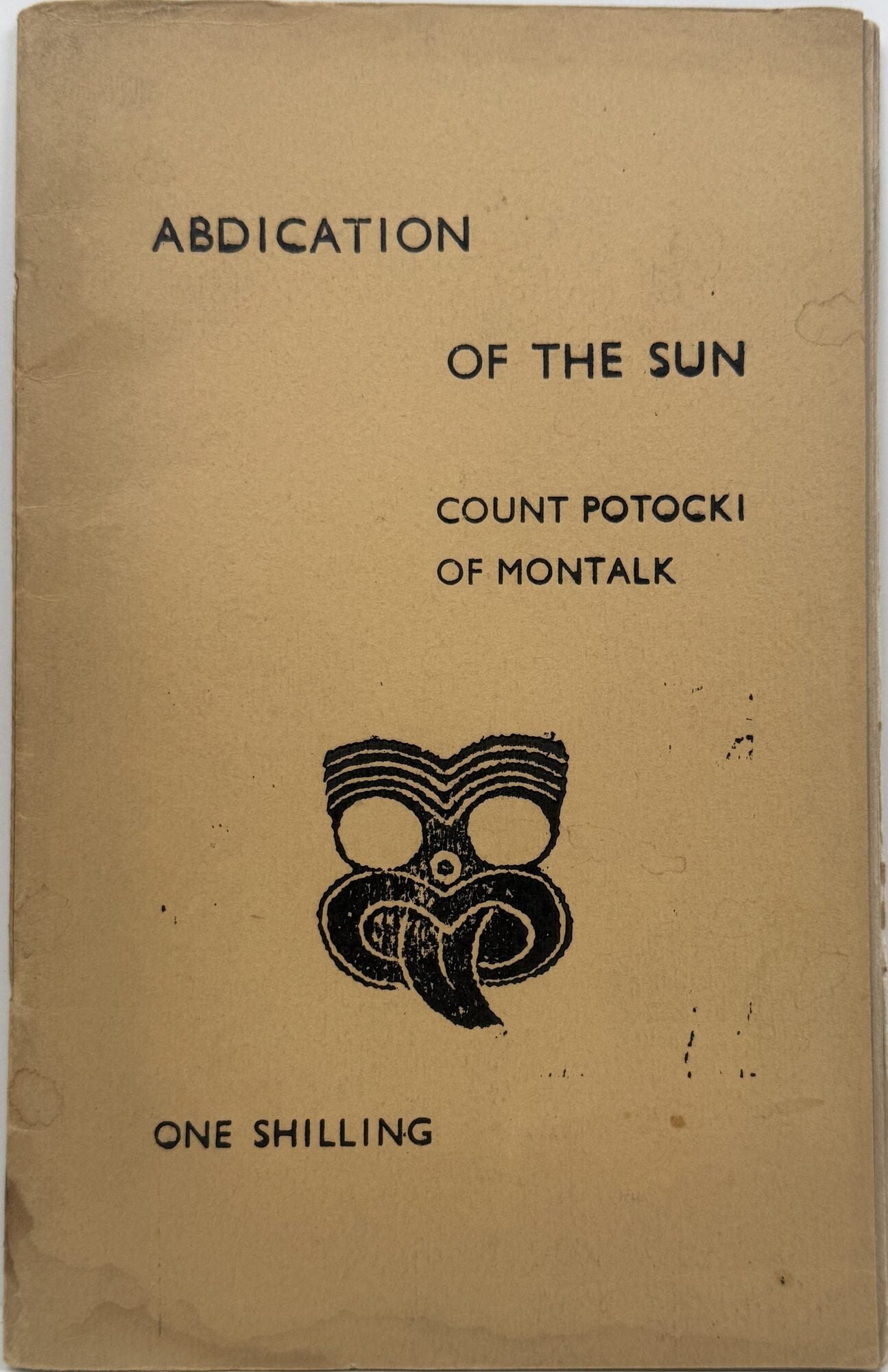 Abdication of the Sun | Geoffrey Wladyslaw Vaile Potocki of Montalk ...
