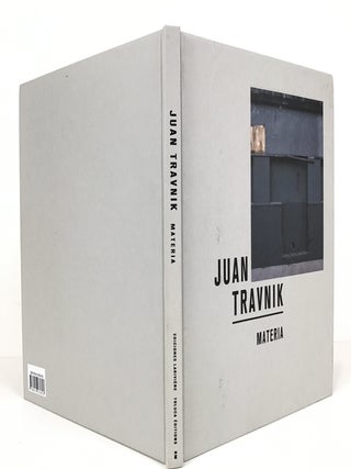 Juan Travnik: Materia.
