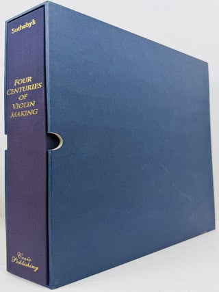Item #68005 Four Centuries of Violin Making: Fine Instruments from the Sotheby's Archive....