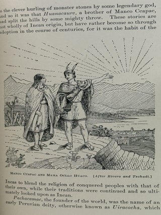 Peru History of Coca "The Divine Plant" of the Incas with an Introductory Account of the Incas, and of the Andean Indians of To-Day.