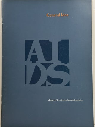 General Idea: The AIDS Project