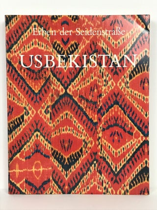 Usbekistan: Erben der Seidenstra&szlig;e