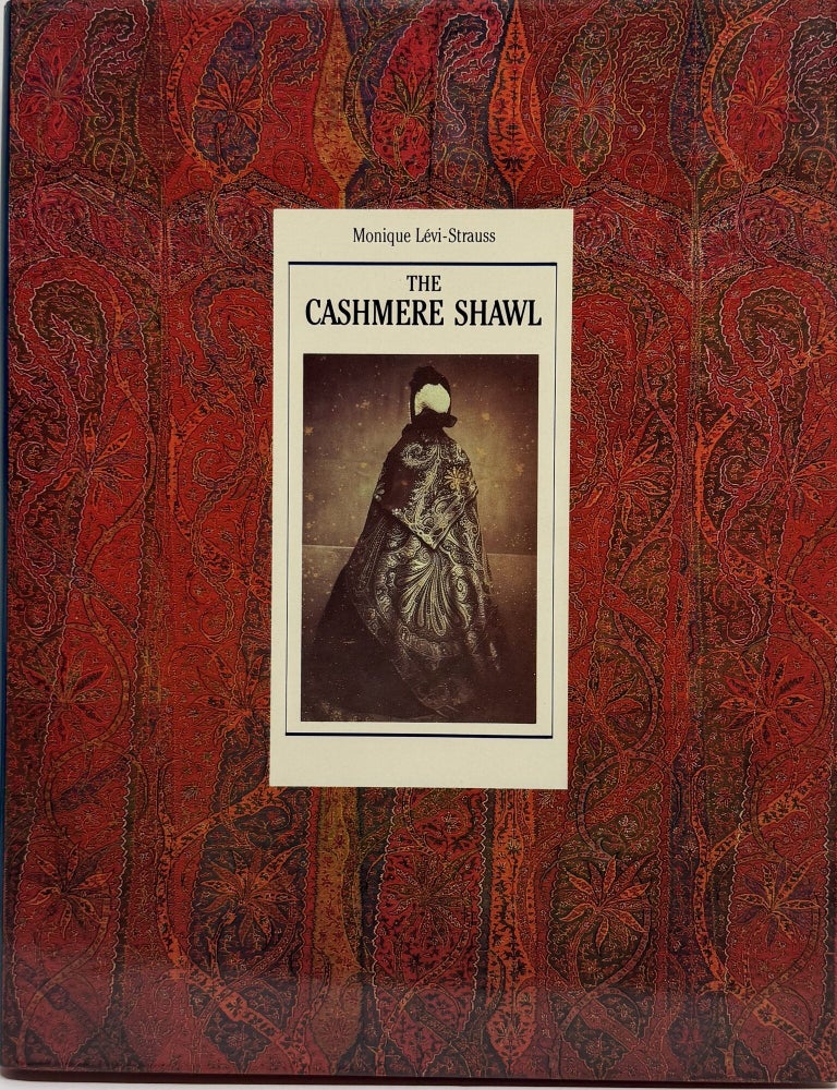 Item #68105 The Cashmere Shawl. Monique Levi-Strauss.