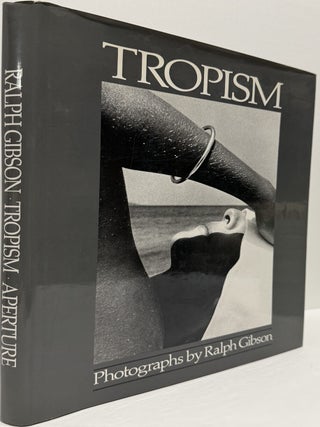 Tropism: Photographs by Ralph Gibson.