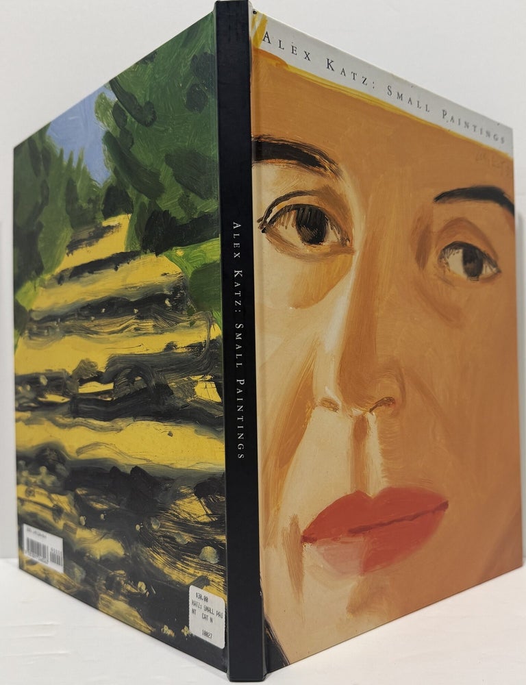 Item #68162 Alex Katz: Small Paintings. Alex Katz.